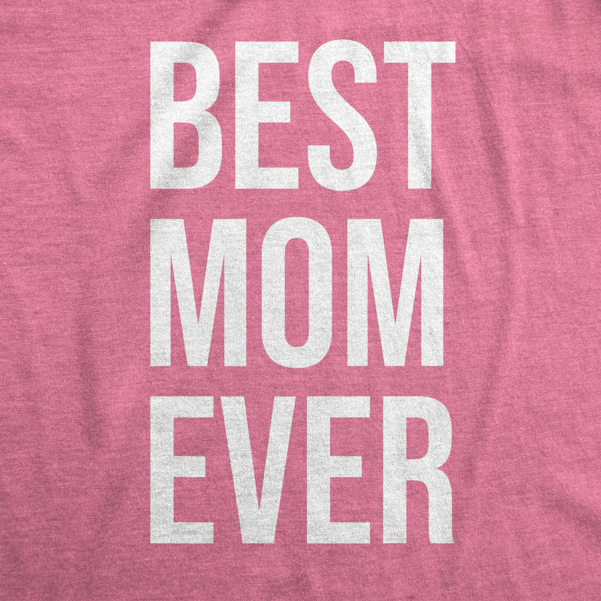 Best Mom Ever Women's T Shirt product image 3