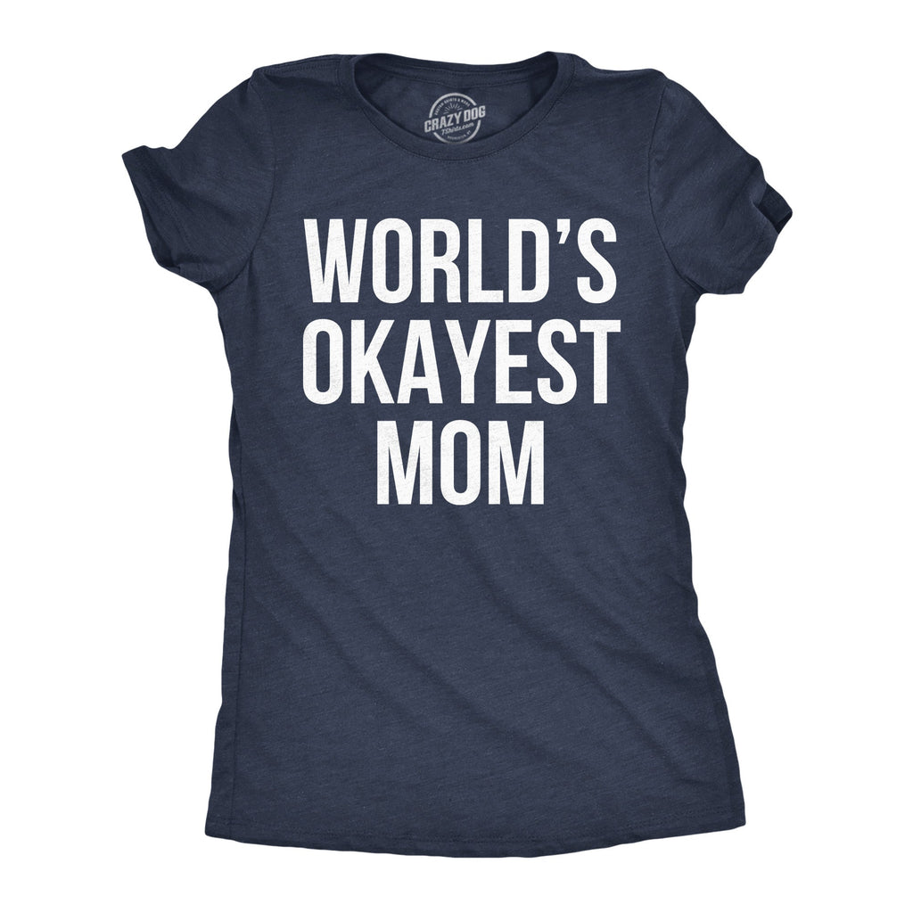 World's Okayest Mom Women's T Shirt product image 7