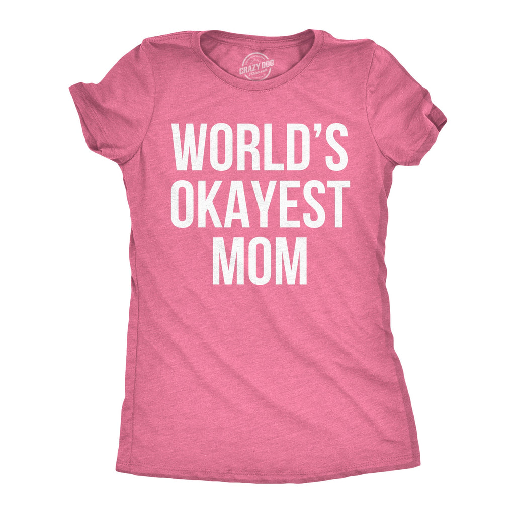 World's Okayest Mom Women's T Shirt product image 6