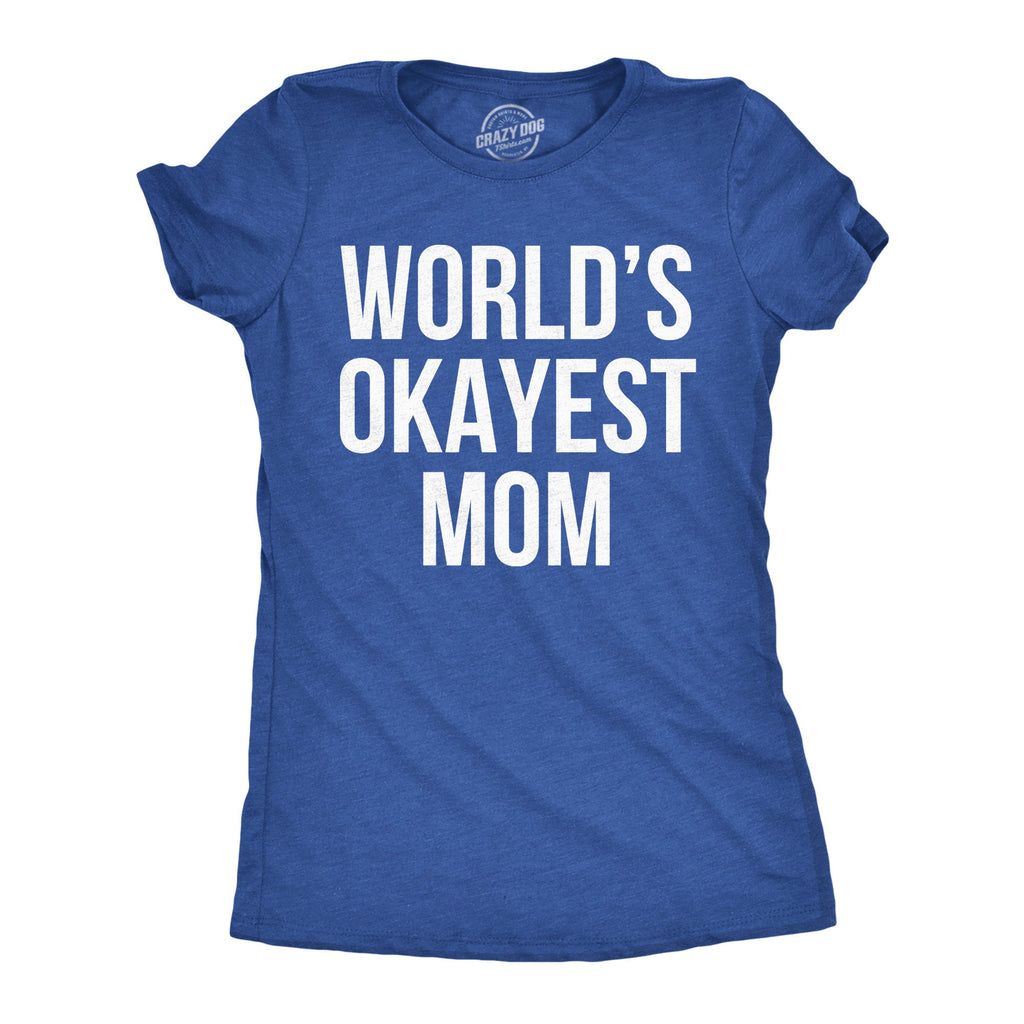 World's Okayest Mom Women's T Shirt product image 8