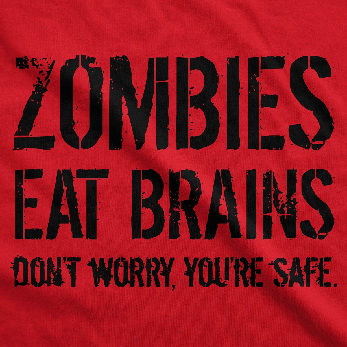 Zombies Eat Brains, You're Safe Women's T Shirt product image 2