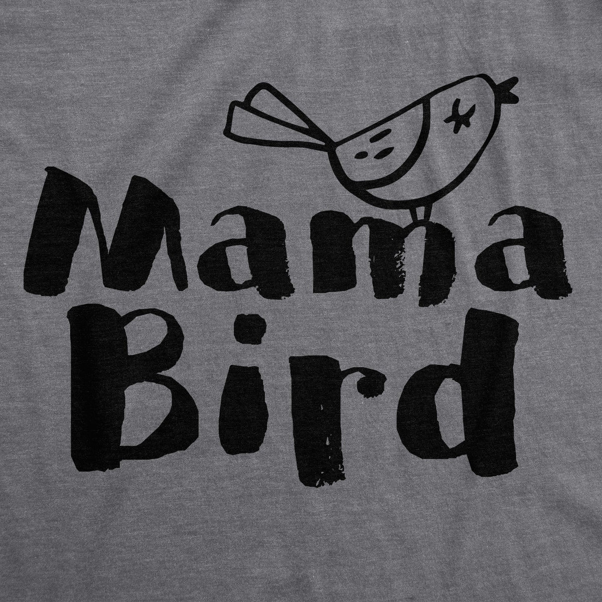 Mama Bird Women's T Shirt product image 3