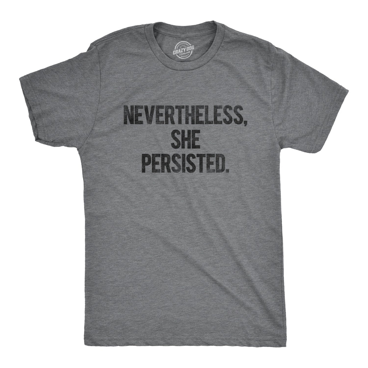Nevertheless She Persisted Men's T Shirt product image 1