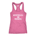 Nevertheless She Persisted Women's Tank Top