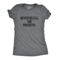 Nevertheless She Persisted Women's T Shirt product image 1