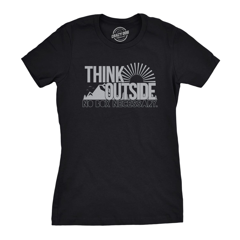 Think Outside No Box Necessary Women's T Shirt product image 6