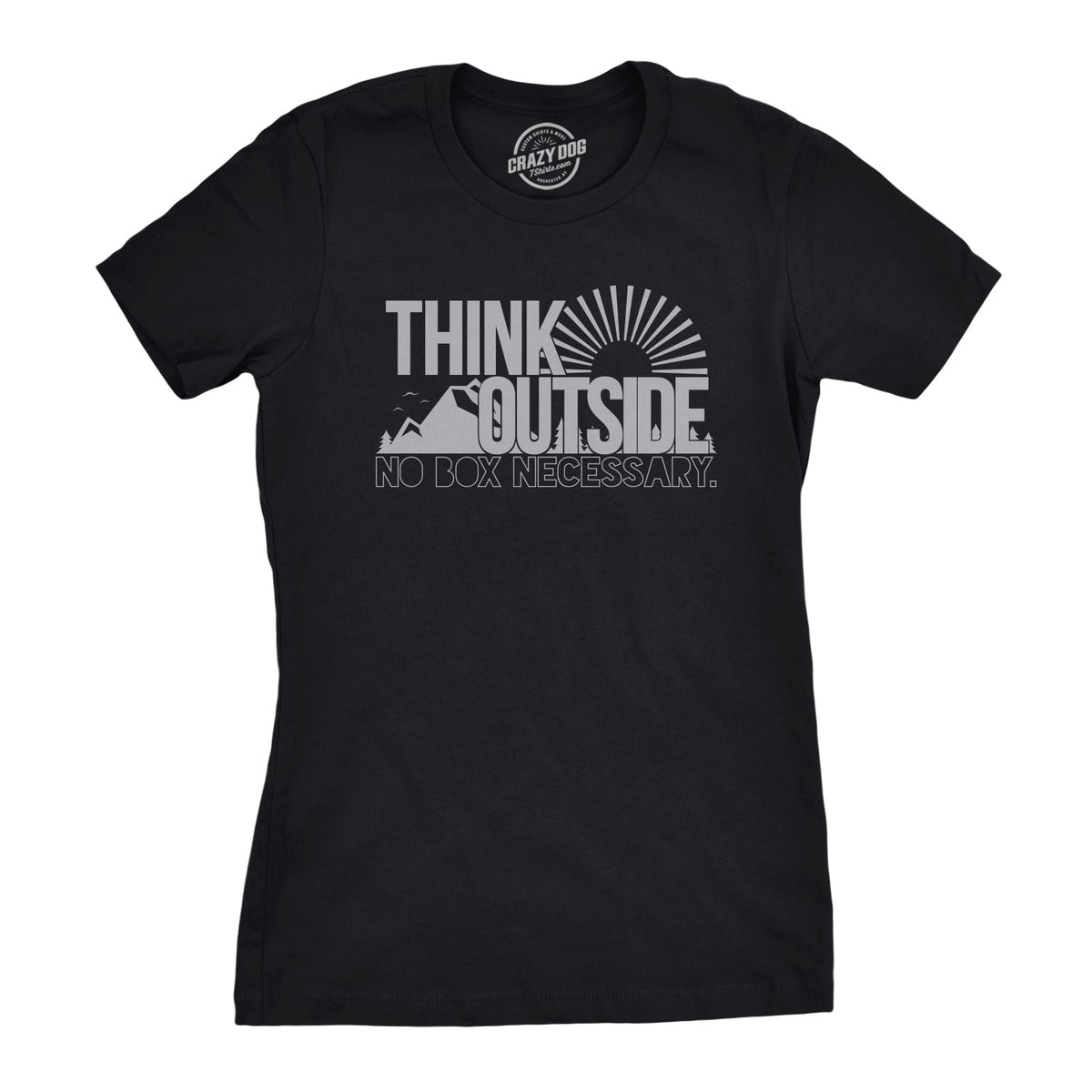 Think Outside No Box Necessary Women's T Shirt product image 6