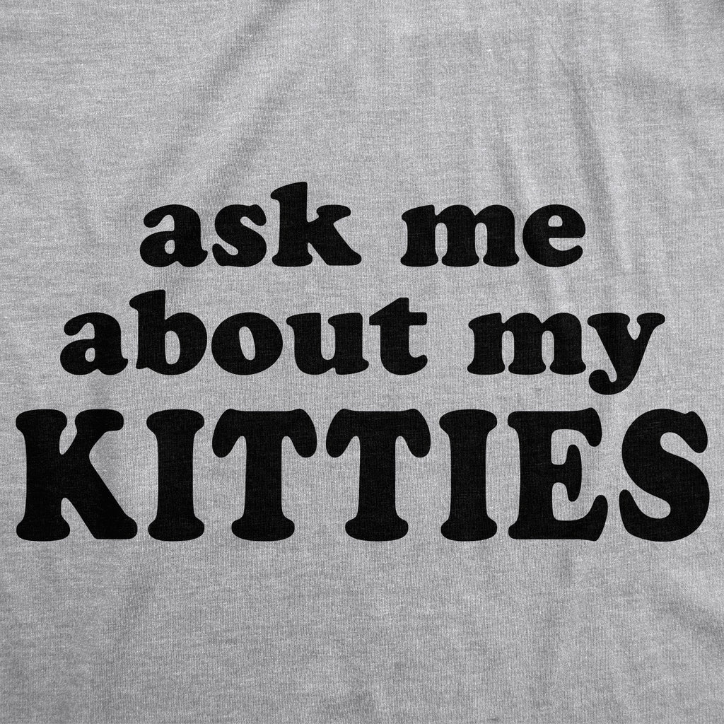 Ask Me About My Kitties Men's T Shirt product image 3