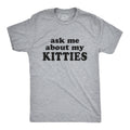 Ask Me About My Kitties Men's T Shirt product image 1