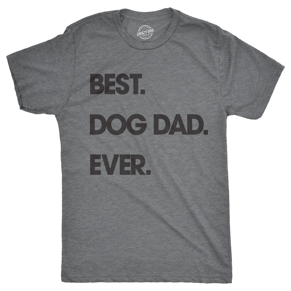 Best Dog Dad Ever Men's T Shirt product image 7