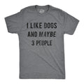 I Like Dogs And Maybe 3 People Men's T Shirt product image 1