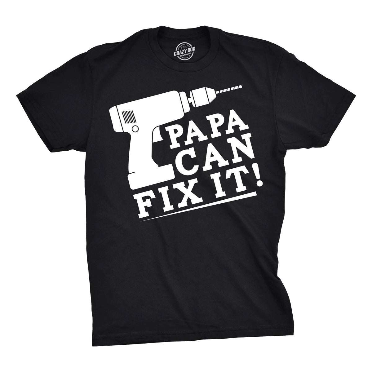 Papa Can Fix It Men's T Shirt product image 1