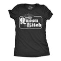 Queen Bitch Women's T Shirt product image 1