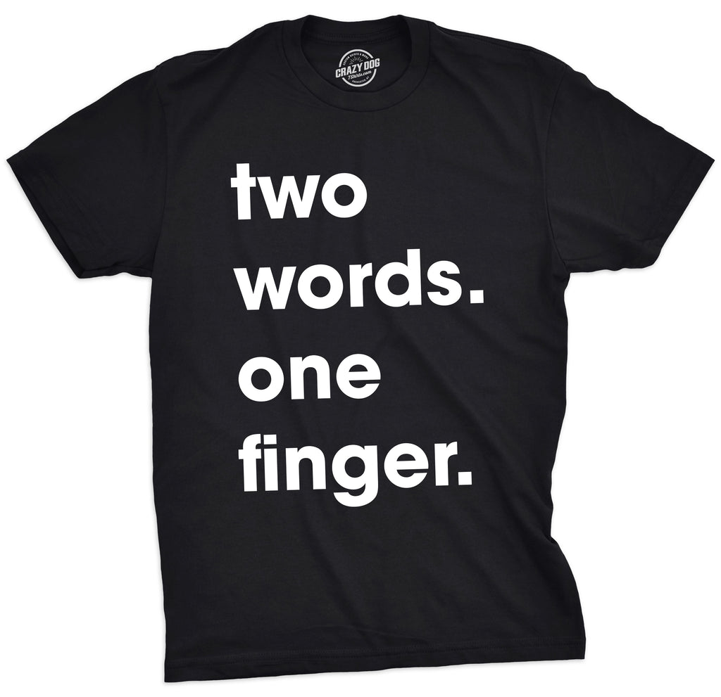 Two Words One Finger Men's T Shirt product image 4