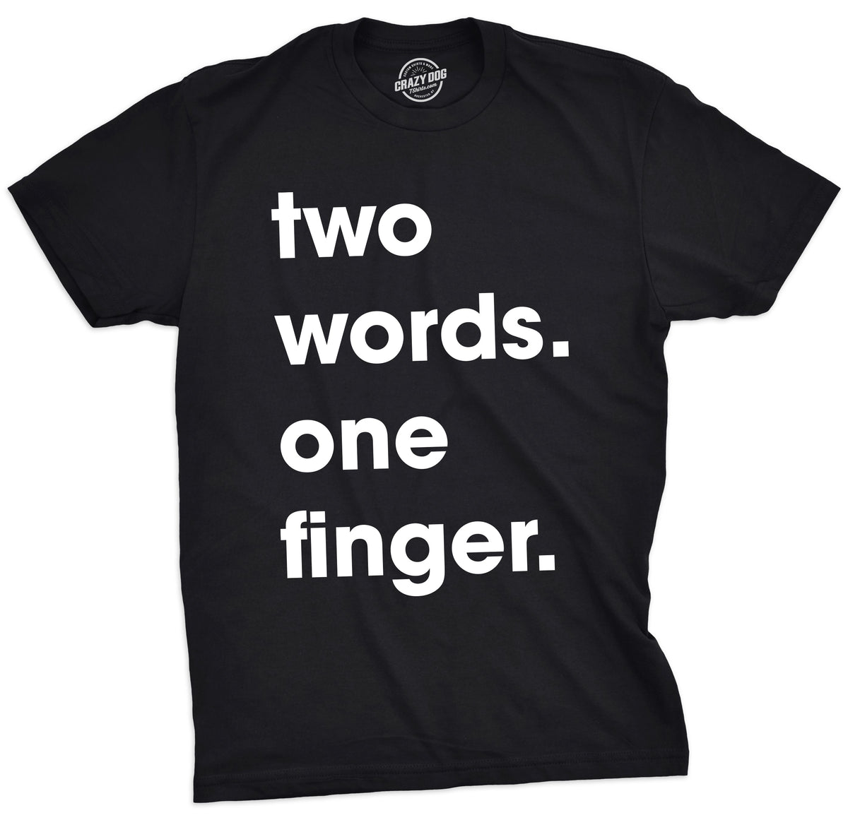 Two Words One Finger Men's T Shirt product image 4