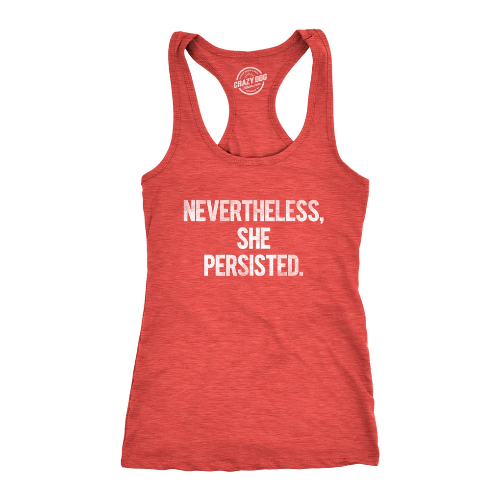 Nevertheless She Persisted Women's Tank Top