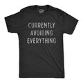 Currently Avoiding Everything Men's T Shirt product image 1