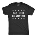 Dad Joke Champion Men's T Shirt product image 1