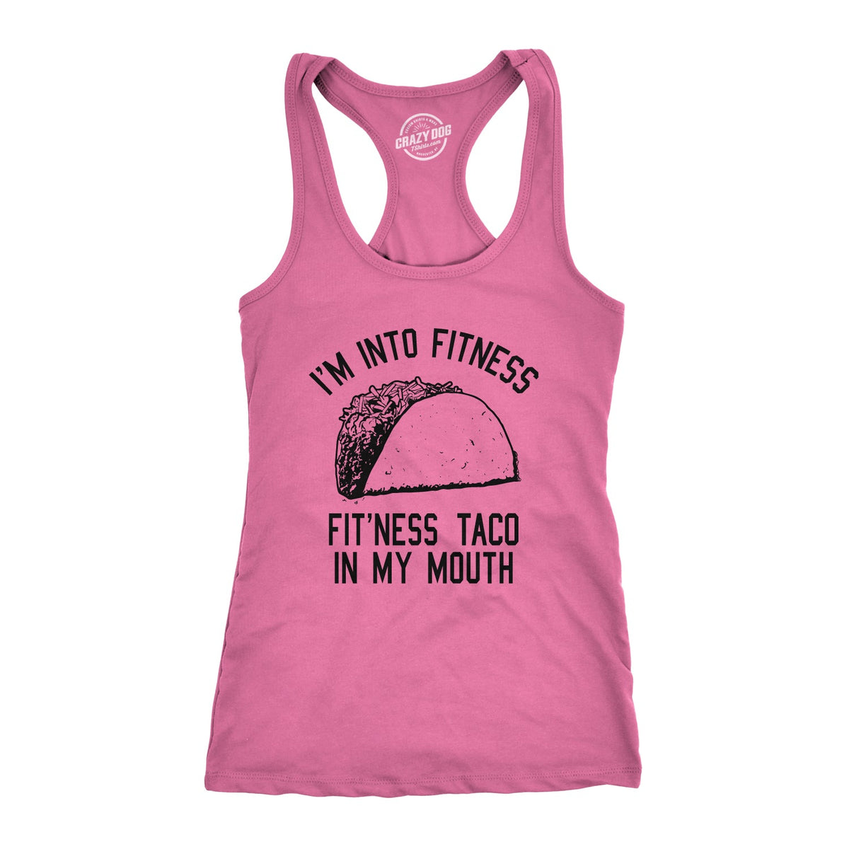 I'm Into Fitness Fit'ness Taco In My Mouth Women's Tank Top