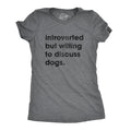 Introverted But Willing To Discuss Dogs Women's T Shirt product image 1