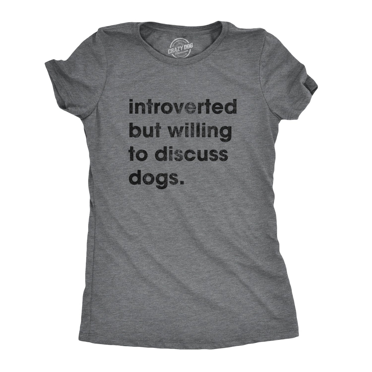 Introverted But Willing To Discuss Dogs Women's T Shirt product image 1