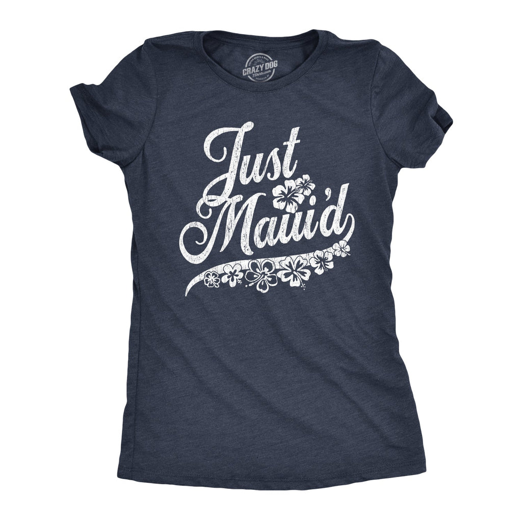 Just Maui'd Women's T Shirt product image 1