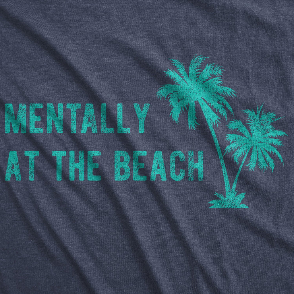 Mentally At The Beach Women's T Shirt product image 3