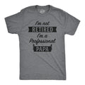 I'm Not Retired I'm A Professional Papa Men's T Shirt product image 1