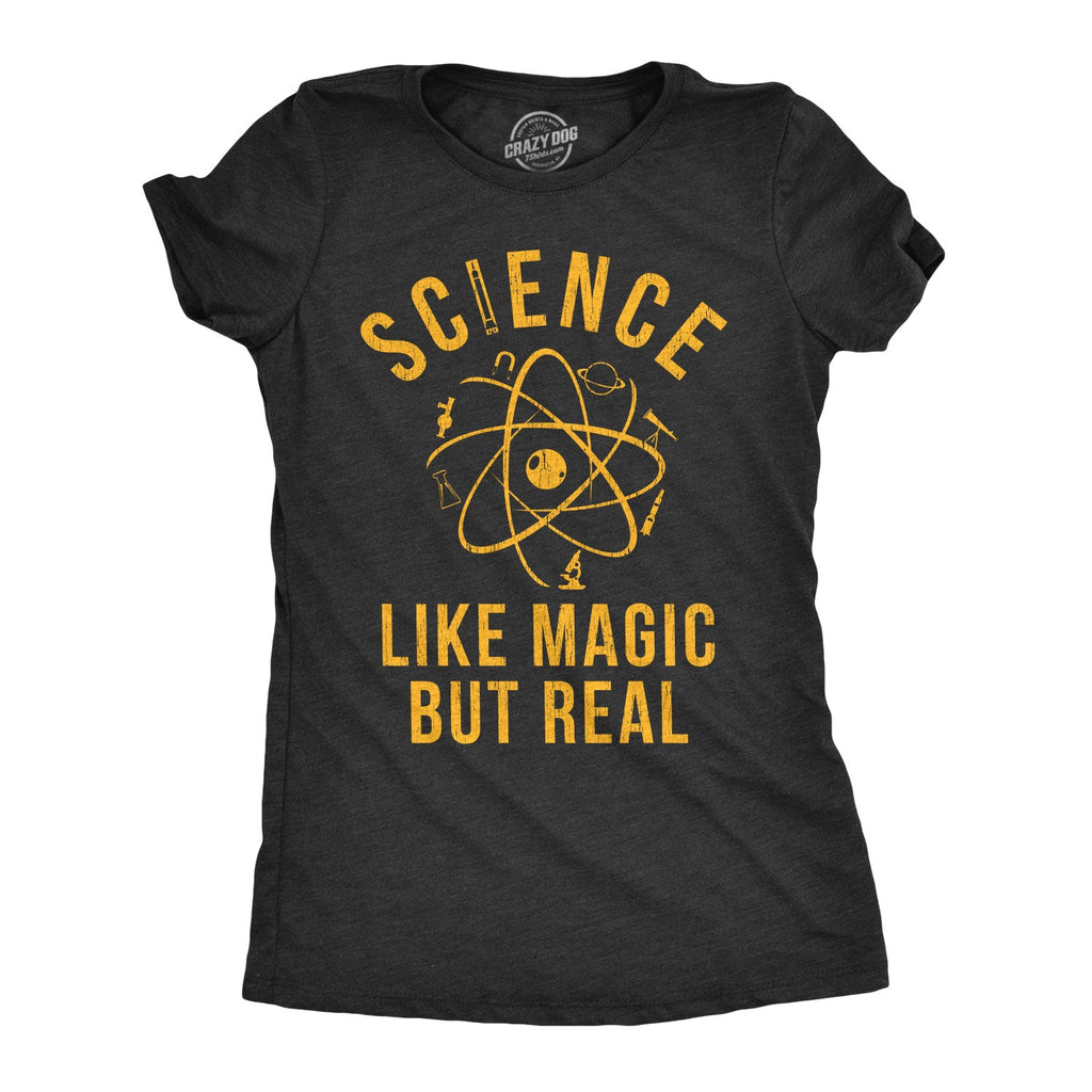 Science: Like Magic But Real Women's T Shirt product image 1