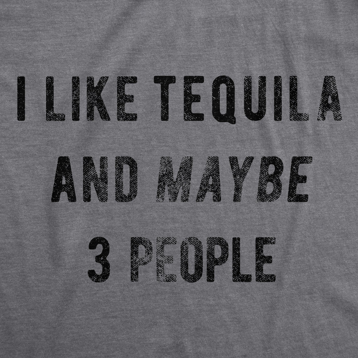 I Like Tequila And Maybe 3 People Men's T Shirt product image 2