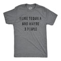 I Like Tequila And Maybe 3 People Men's T Shirt product image 1