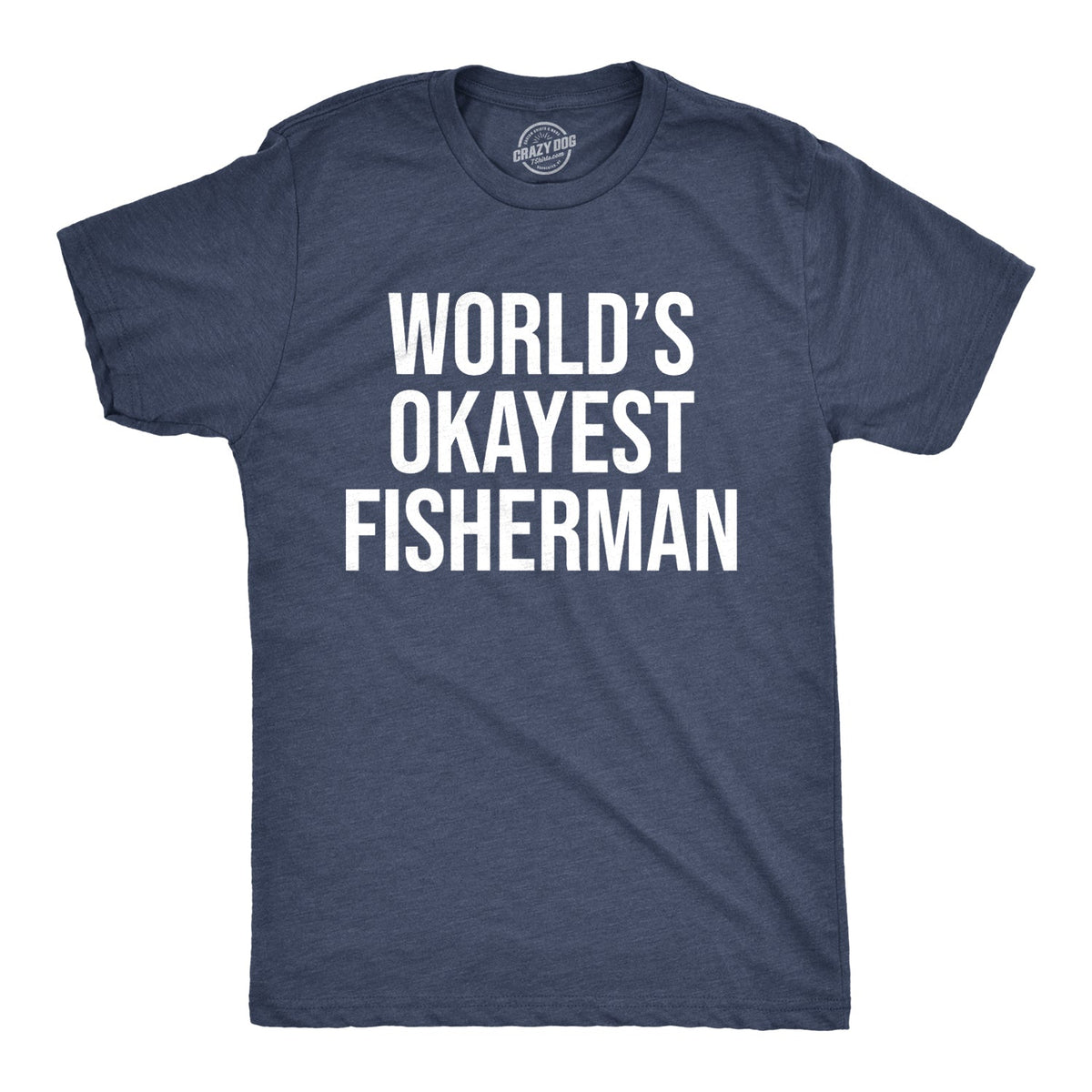 World's Okayest Fisherman Men's T Shirt product image 7
