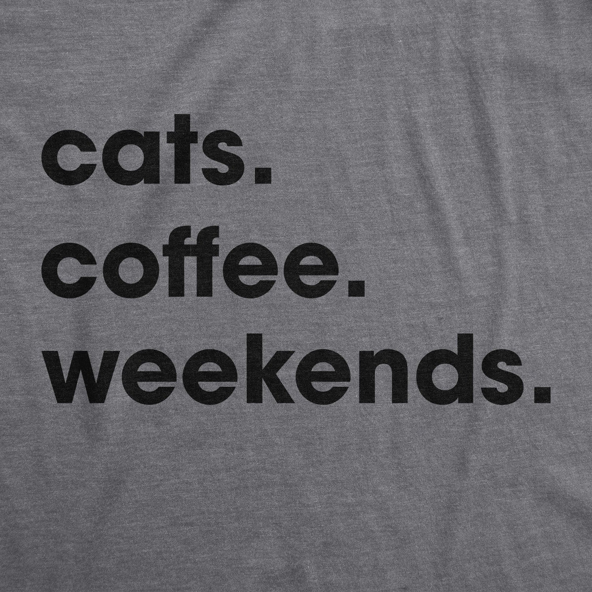 Cats Coffee Weekends Women's T Shirt product image 3