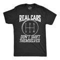 Real Cars Don't Shift Themselves Men's T Shirt product image 1