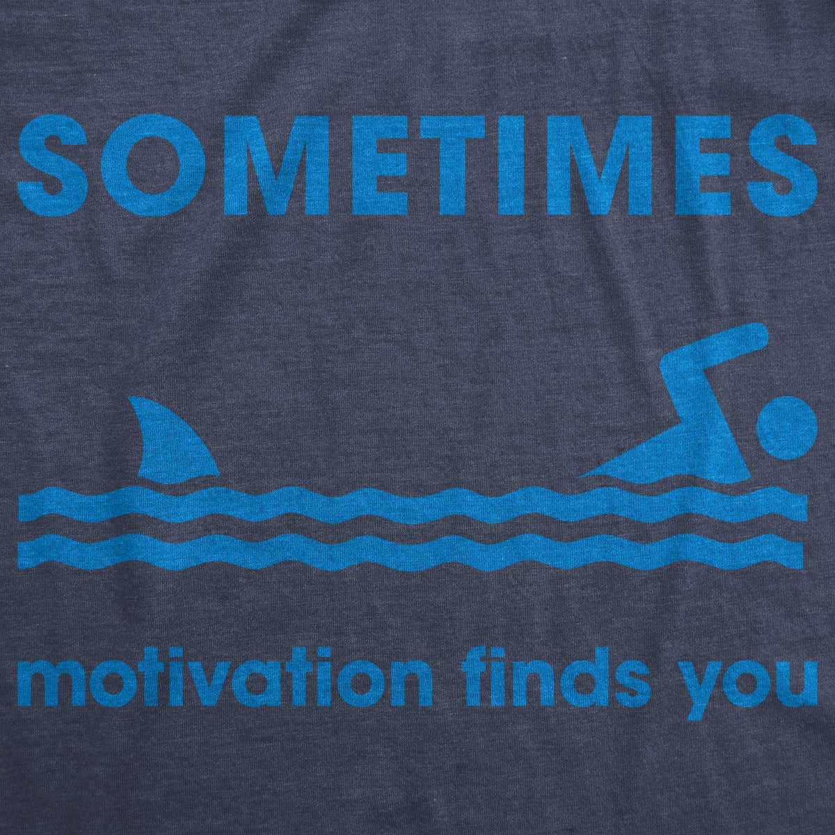 Sometimes Motivation Finds You Men's T Shirt product image 3