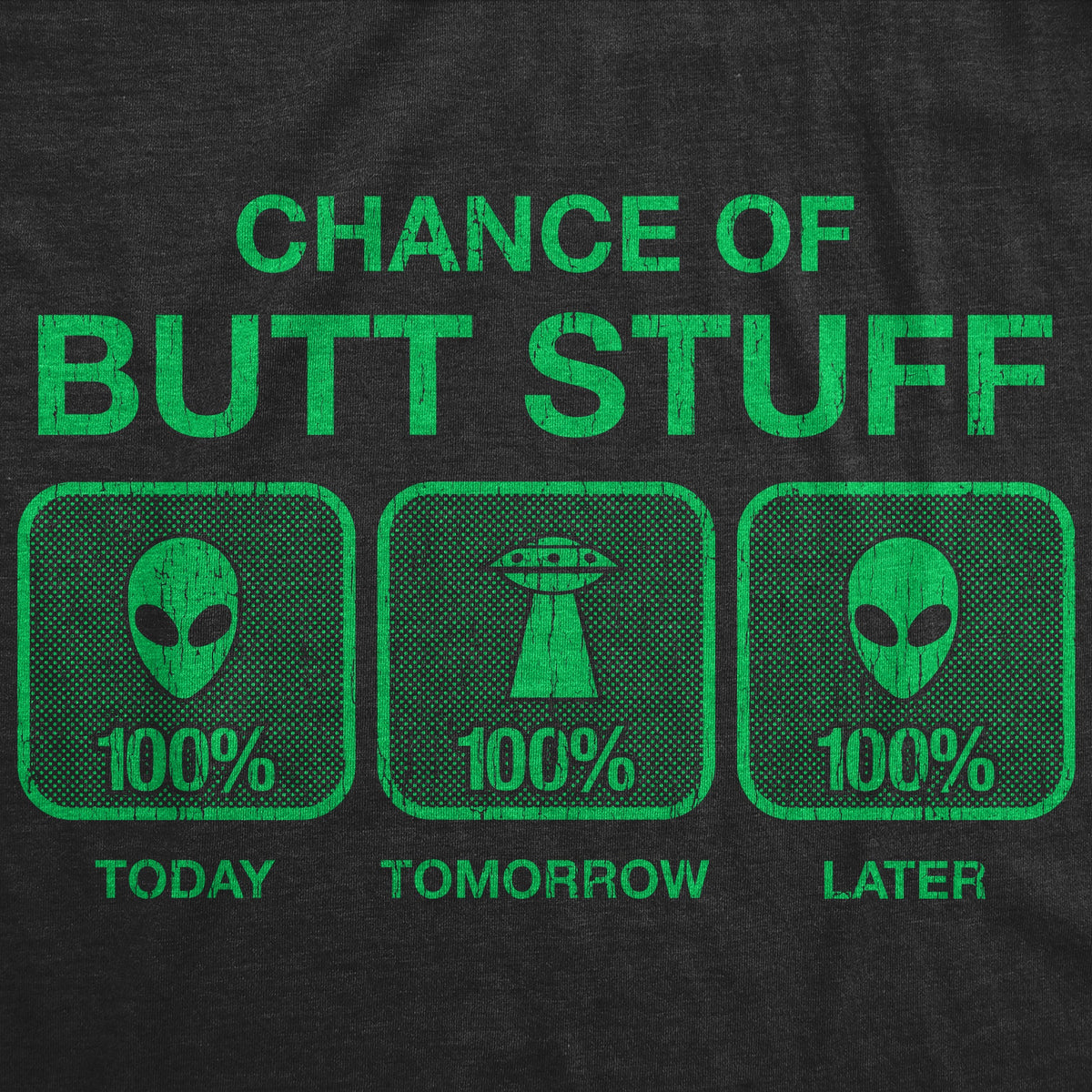 100% Chance Of Butt Stuff Men's T Shirt product image 2