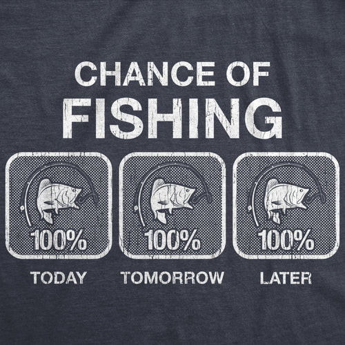 100% Chance Of Fishing Men's T Shirt product image 2