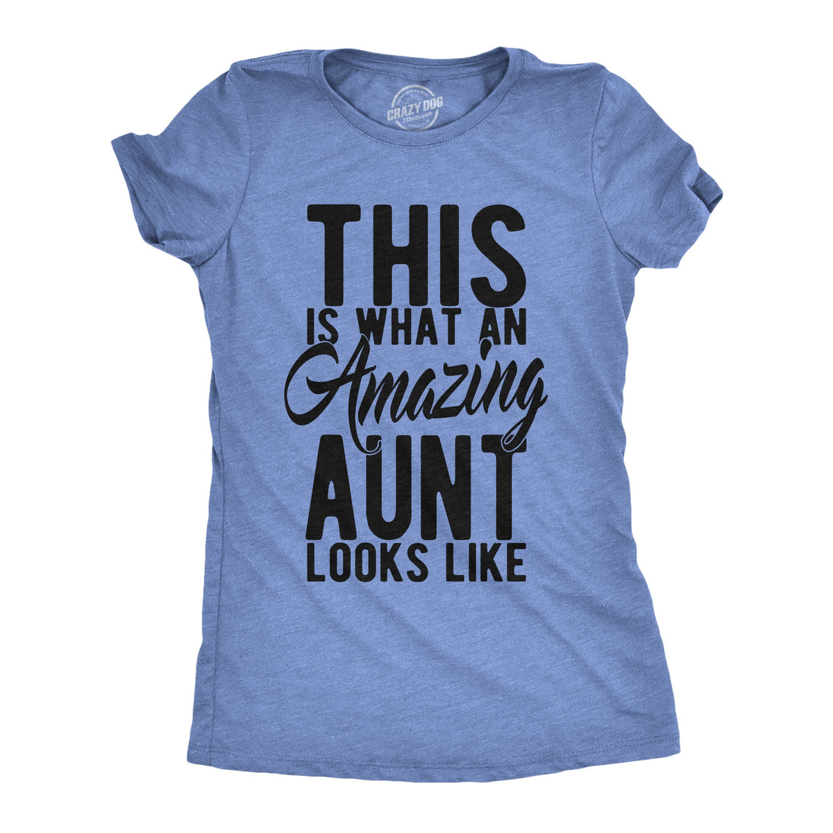 This Is What An Amazing Aunt Looks Like Women's T Shirt product image 6