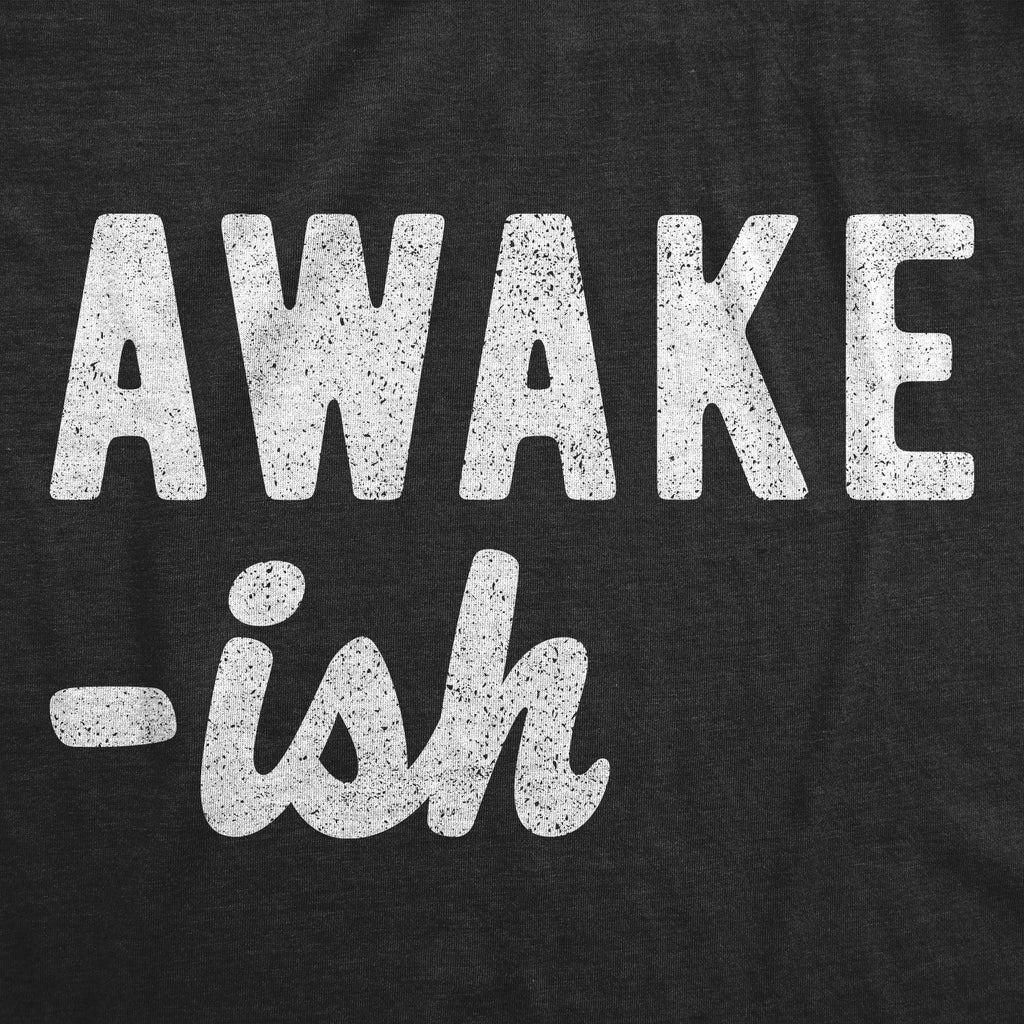 Awake-ish Men's T Shirt product image 3