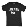 Awake-ish Men's T Shirt product image 1