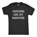 Awesome Like My Daughter Men's T Shirt product image 1
