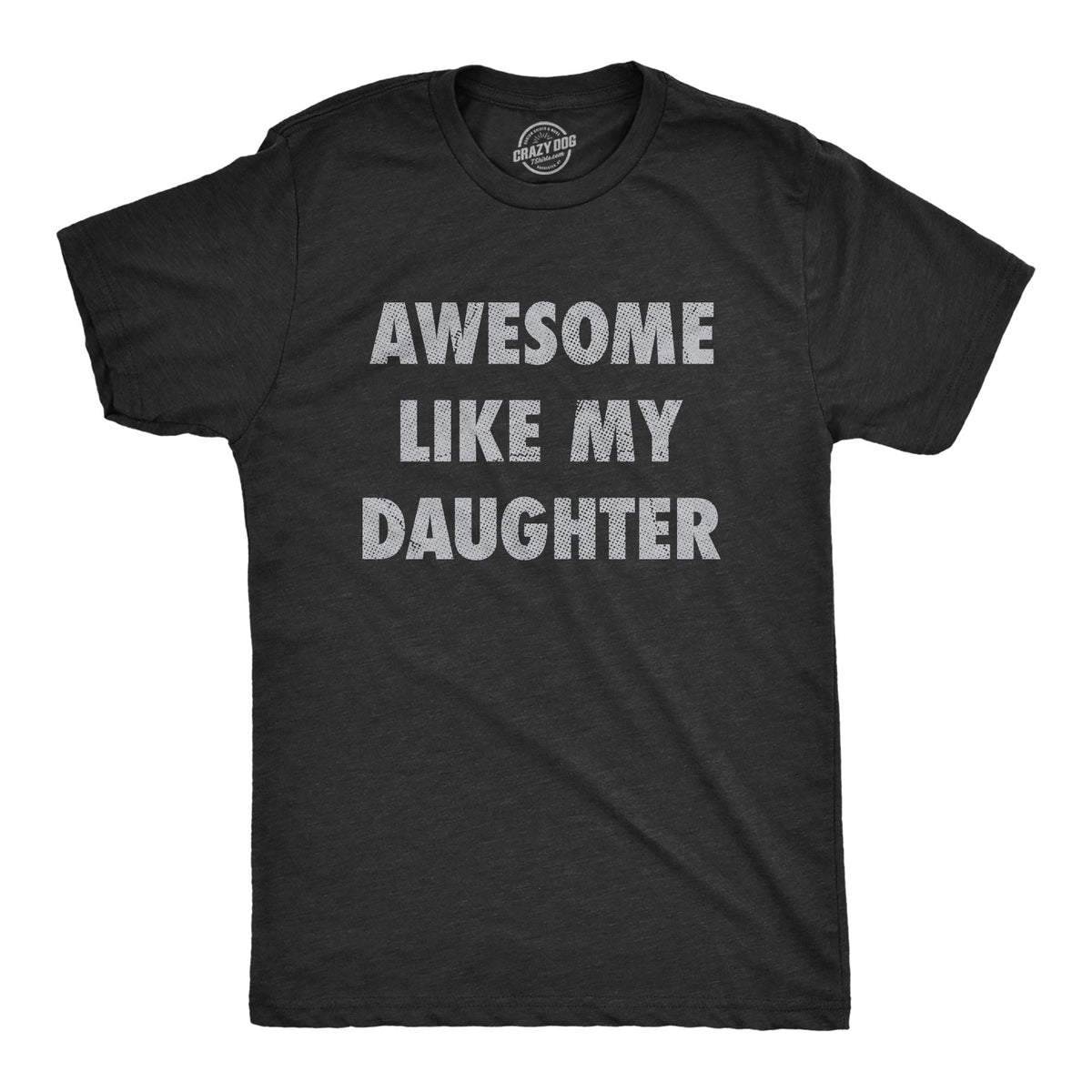 Awesome Like My Daughter Men's T Shirt product image 1