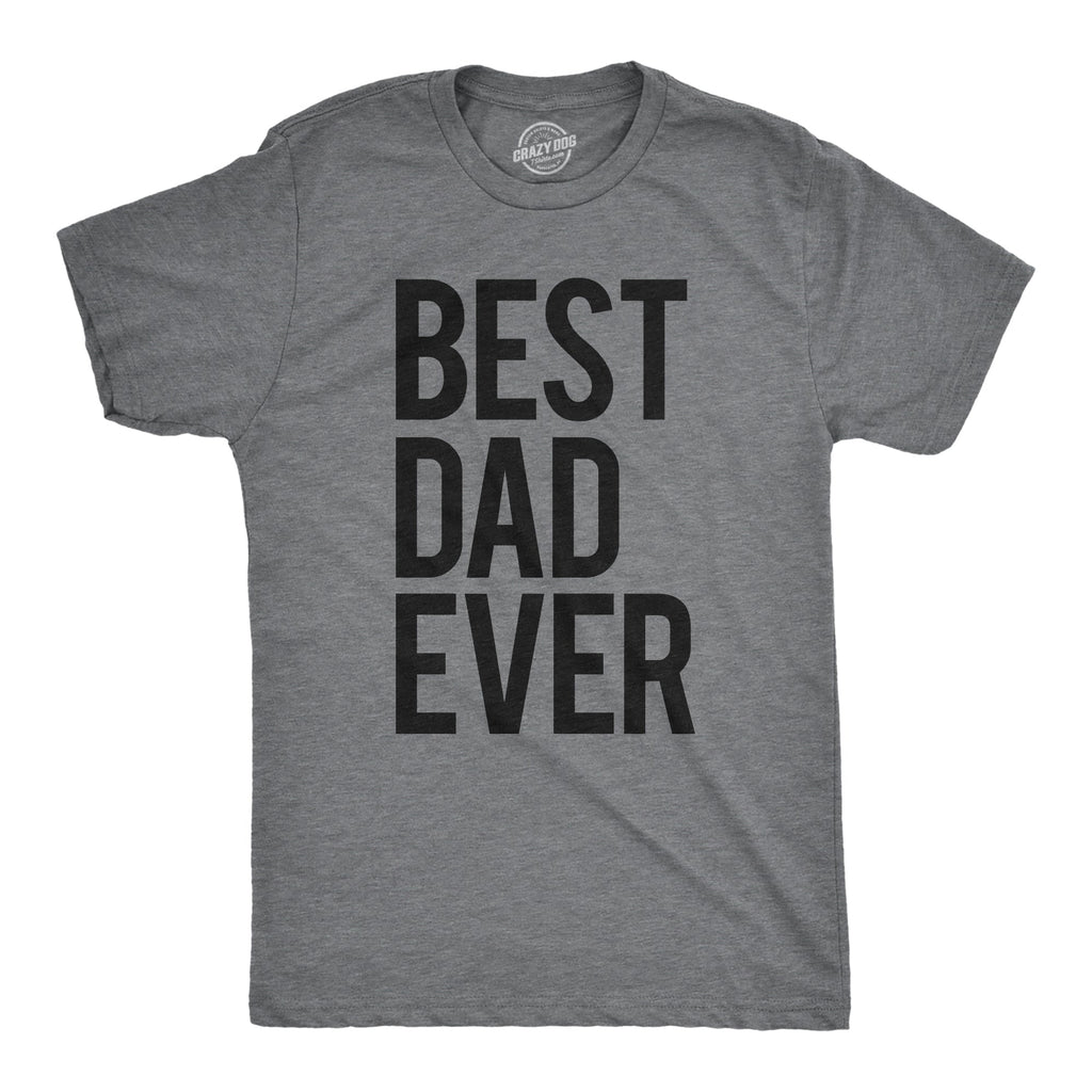 Best Dad Ever Men's T Shirt product image 9