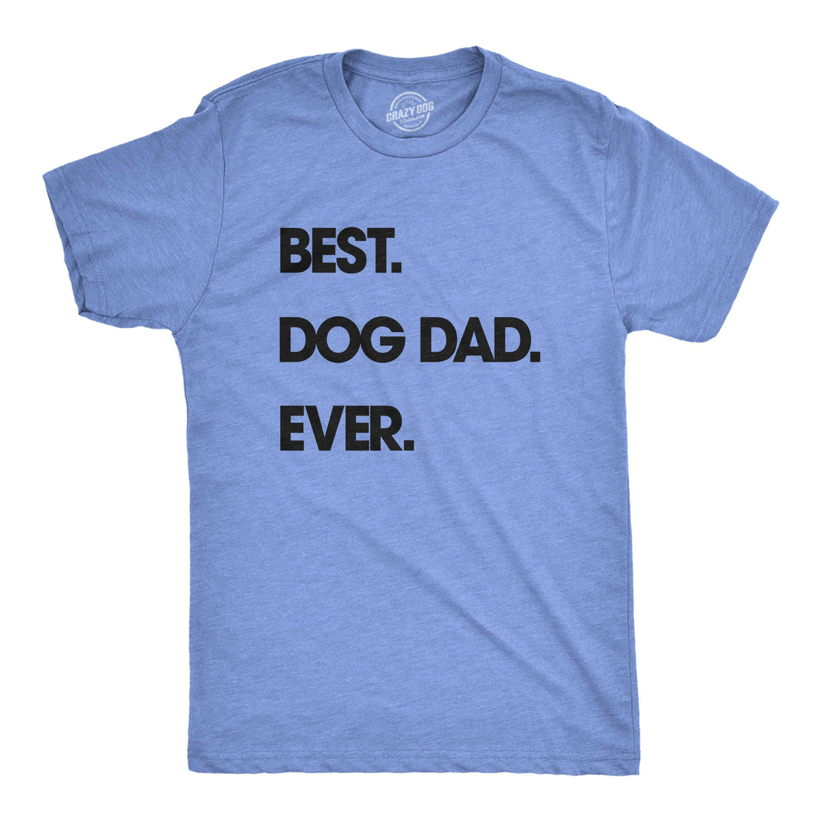 Best Dog Dad Ever Men's T Shirt product image 1