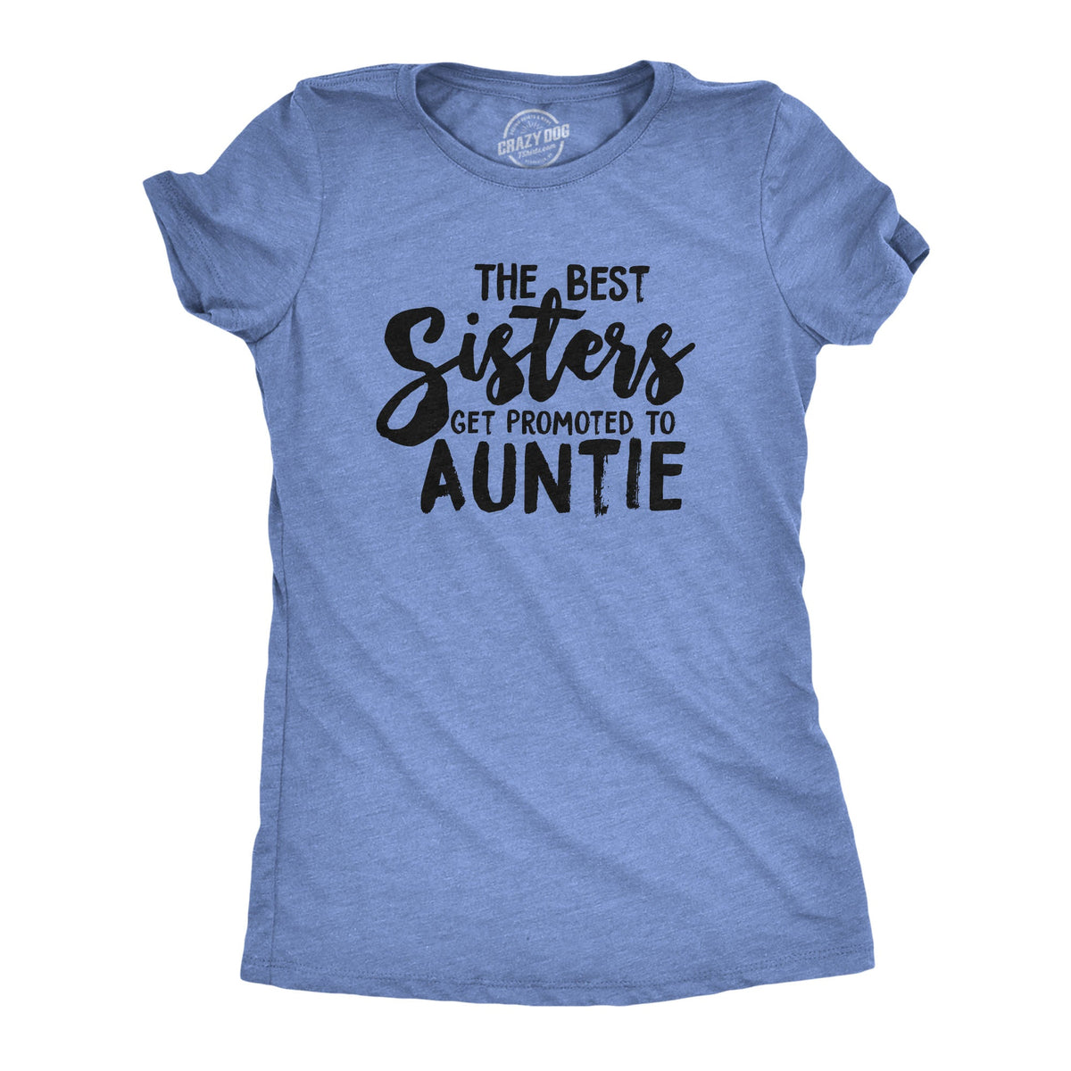 Best Sisters Get Promoted To Auntie Women's T Shirt product image 6
