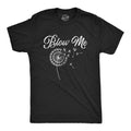 Blow Me Dandelion Men's T Shirt product image 1