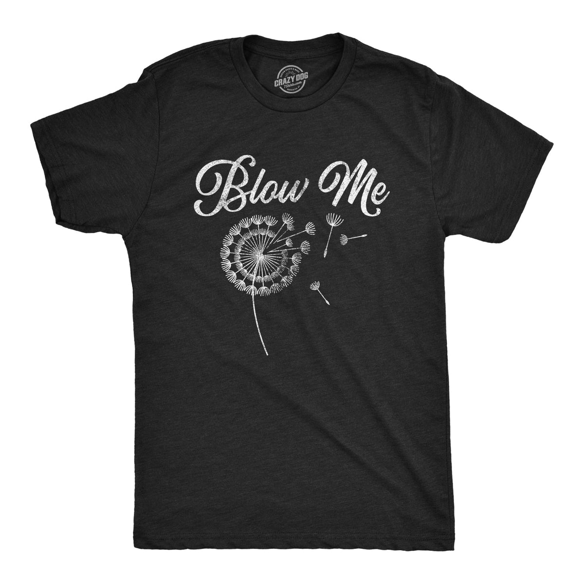 Blow Me Dandelion Men's T Shirt product image 1