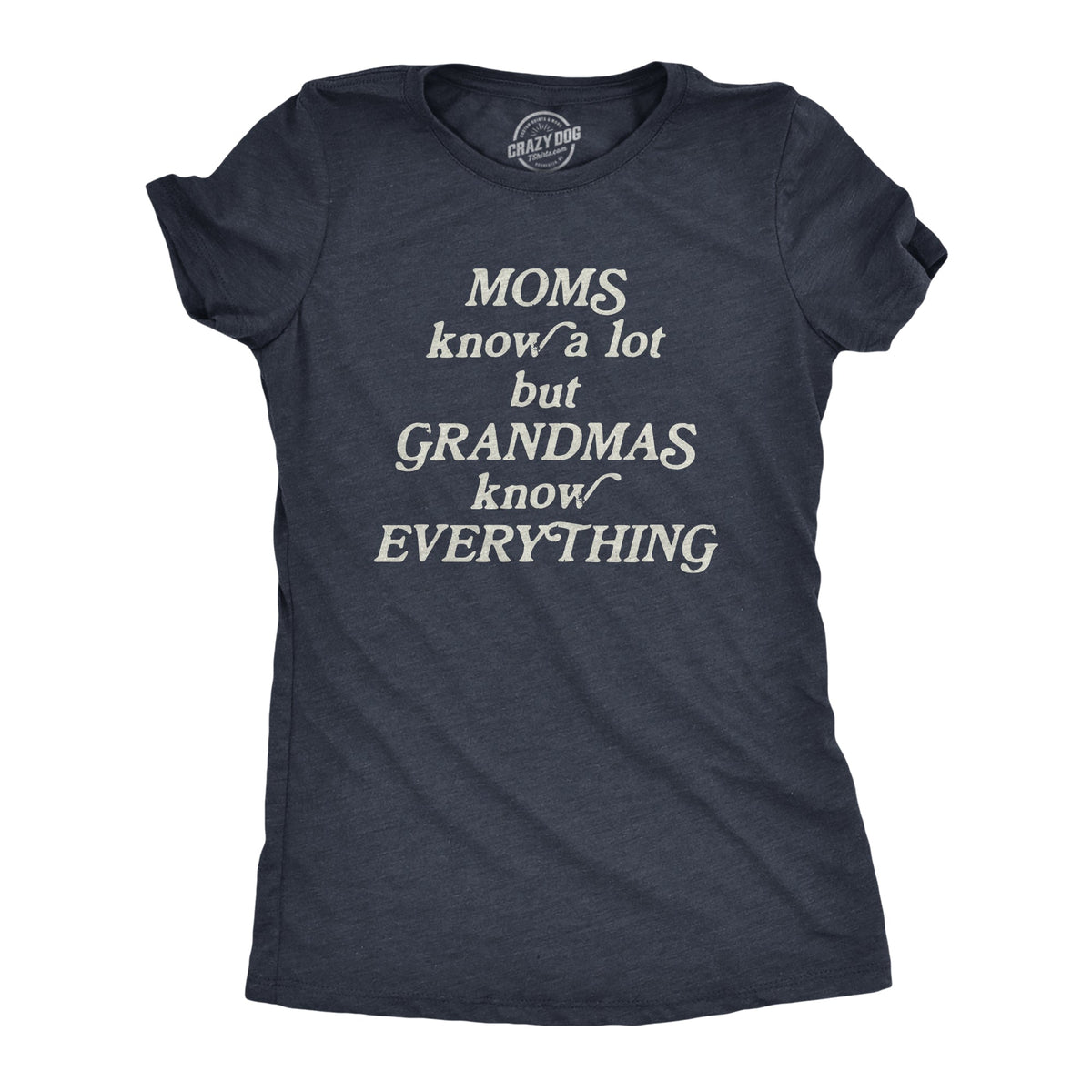 Moms Know A Lot But Grandmas Everything Women's T Shirt product image 1