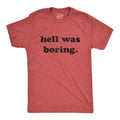 Hell Was Boring Men's T Shirt product image 1