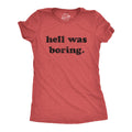Hell Was Boring Women's T Shirt product image 1